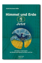 Himmel und Erde 1 Jetzt - Autor André Höfer